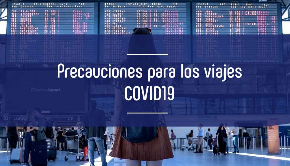 Imagen precauciones-para-los-viajes-en-2020-covid19